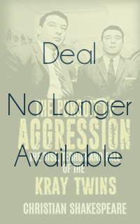 The Pursuit of Aggression - The Rise, Terror and Fall of the Kray Twins