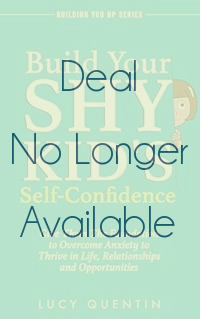 Build Your Shy Kid's Self-Confidence (Building You Up Series)